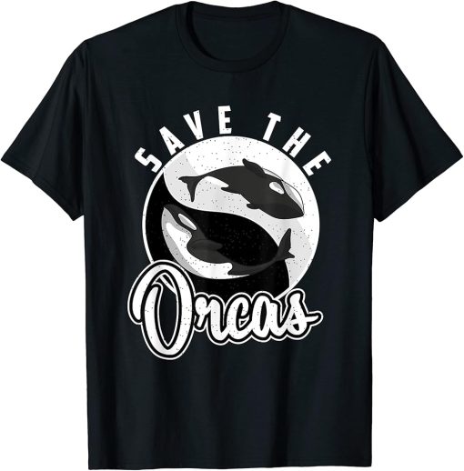 Whale Whales Mammals Sea Ocean Marine Life Save The Orcas T-Shirt