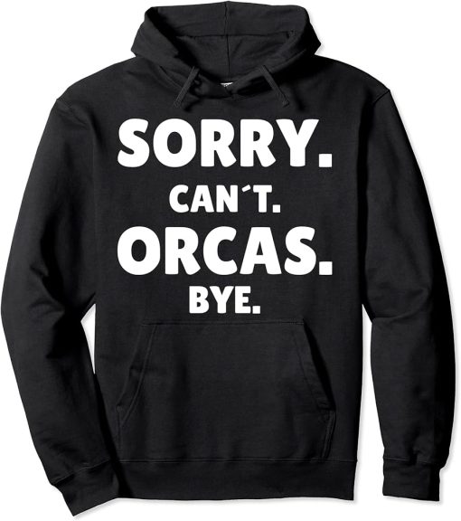 Funny Orca Whale Gift for Men Women Boys or Girls Pullover Hoodie